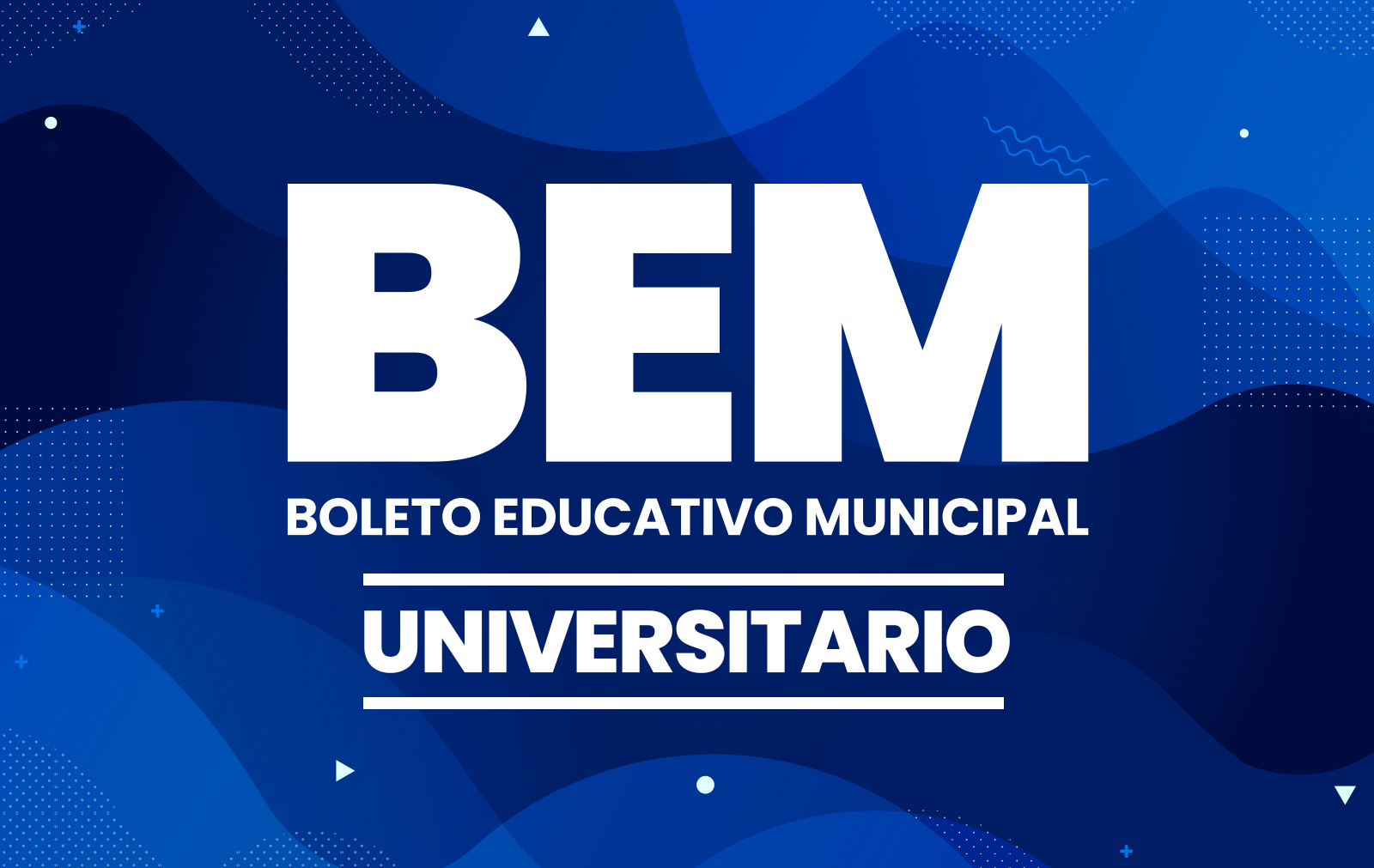 BUG - Boleto Educativo Municipal Universitario